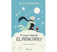El nuevo viaje de El Principito (ed. tapa blanda) (Biblioteca Saint-Exupéry)