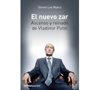 El nuevo zar: Ascenso y reinado de Vladímir Putin (PENINSULA)