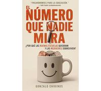 El número que nadie mira: ¿Por qué la buenas escuelas quiebran y las mediocres sobreviven?