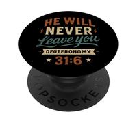 Él Nunca te dejará Deuteronomio 31 6 - Vintage Christian PopSockets PopGrip Adhesivo