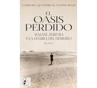 El oasis perdido: Almásy, Zerzura y la guerra del desierto: 5 (Segunda Guerra Mundial)
