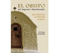 El obispo del sagrario abandonado