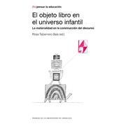 El objeto libro en el universo infantil (Repensar la educación)