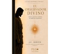 EL OBSERVADOR DIVINO: Cómo la conciencia transforma la realidad que experimentas