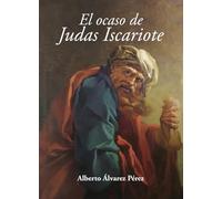 El ocaso de Judas Iscariote: 1 (Didot)