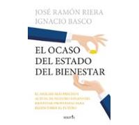 El Ocaso Del Estado Del Bienestar