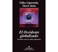 El Occidente Globalizado: Un Debate Sobre La Cultura Planetaria