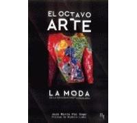 el octavo arte: la moda en la sociedad contemporanea