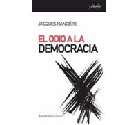 El Odio A La Democracia