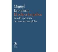 El odio a los judíos: Pasado y presente de una amenaza global (ZORZAL)