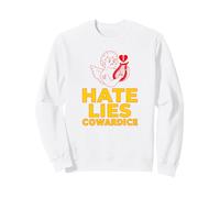 El Odio miente cobardía (Declaración extraña Divertida) Sudadera