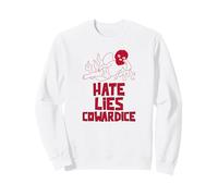 El Odio miente la cobardía (Declaración Divertida y extraña y RARA) Sudadera