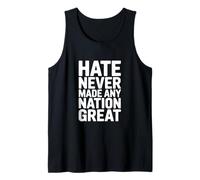 El Odio Nunca Hizo Que Ninguna nación Fuera una Gran Cita inspiradora Camiseta sin Mangas