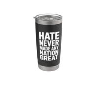 El odio nunca hizo que ninguna nación fuera una gran cita inspiradora Vaso térmico de acero inoxidable de doble pared