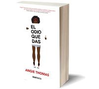 El odio que das (Novela Joven Adulto)