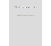 El oficio de escribir