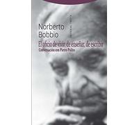 El Oficio De Vivir De Enseñar De Escribir: Conversacion Con Pietro Pol