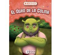 el Ogro De La Colina: MONSTER KIDS