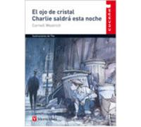 El Ojo De Cristal Charlie Saldra Esta Noche Educacion Primaria