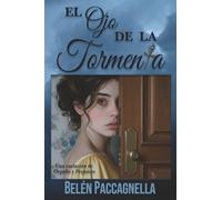 EL OJO DE LA TORMENTA: Una variación de Orgullo y Prejuicio
