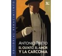El Olfatoel Amor Y La Carcoma