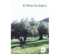 El olivar ecológico (Agricultura)