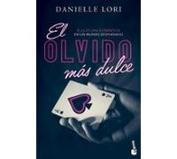 El olvido más dulce: Serie Seducción, 1 (Novela)