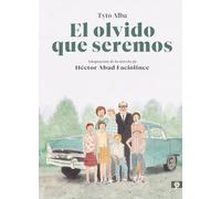 El Olvido Que Seremos (novela Gráfica)