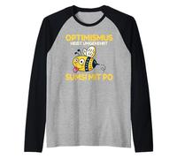 El optimismo se Llama Sumsi con el Trasero. Camiseta Manga Raglan