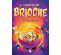 El Oráculo De Brioche