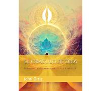 El Oráculo de Dios: Shambhalla: Mensajes para el ser y para ser.