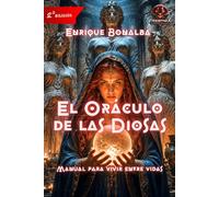 El Oráculo de las Diosas: Manual para vivir entre vidas: 4 (COLECCION DESPERTAR)