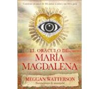 El Oraculo De Maria Magdalena