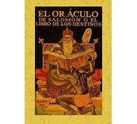 El oráculo de Salomón o el libro de los destinos (OCULTISMO)