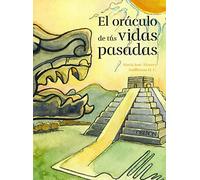 El oráculo de tus vidas pasadas (Libros singulares)