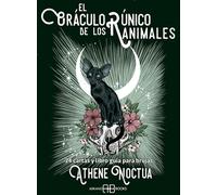 El Oráculo rúnico de los animales: 24 caartas y libro guía para las brujas.: 24 cartas y libro guía para brujas (ADIVINACION-TAROT-JUEGOS)