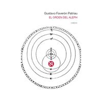 El orden del Aleph | Gustavo Faverón Patriau