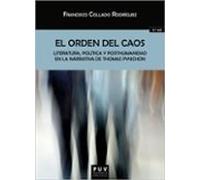 El Orden Del Caos: Literatura Política Y Posthumanidad En La Nar Rativ