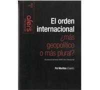 El orden internacional: ¿más geopolítico o más plural?: 134 (Revista CIDOB d'Afers Internacionals)