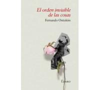 El Orden Invisible De Las Cosas