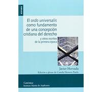 El Ordo Universalis como fundamento de una concepción cristiana (Colección canónica)