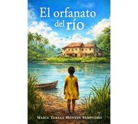 EL ORFANATO DEL RÍO