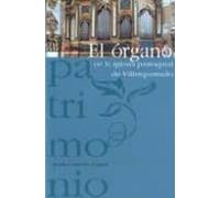El Organo De La Iglesia Parroquial De Villarquemado