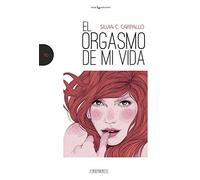 El Orgasmo De Mi Vida: 10 (Entre paréntesis)