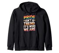 El Orgullo no es una Tendencia, es quienes Somos Sudadera con Capucha
