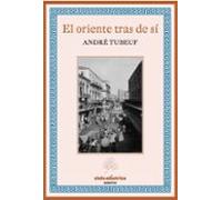 El Oriente tras de ti