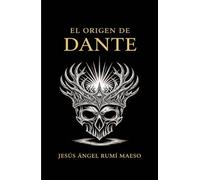 EL ORIGEN DE DANTE: Una historia de fantasía épica sobre luz, vacío y voluntad