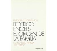 El origen de la familia, la propiedad privada y el Estado: 2 (Ciencia / Política, sociología y economía)