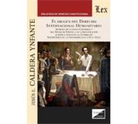 El Origen Del Derecho Internacional Humanitario