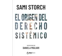 El origen del derecho sistémico